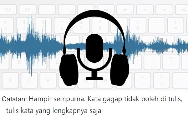 Pengetikan Umum - Transcribe Bahasa Indonesia (Transcriber Indonesia) - 3