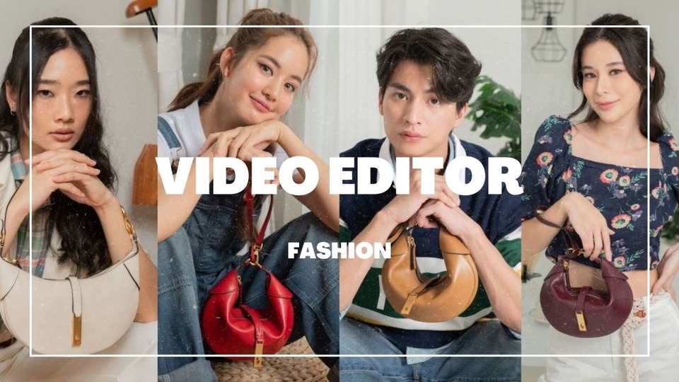 ถ่ายและตัดต่อวีดีโอ - ตัดต่อวิดีโอ Tiktok / IG Reels / Video Brand Fashion - 1