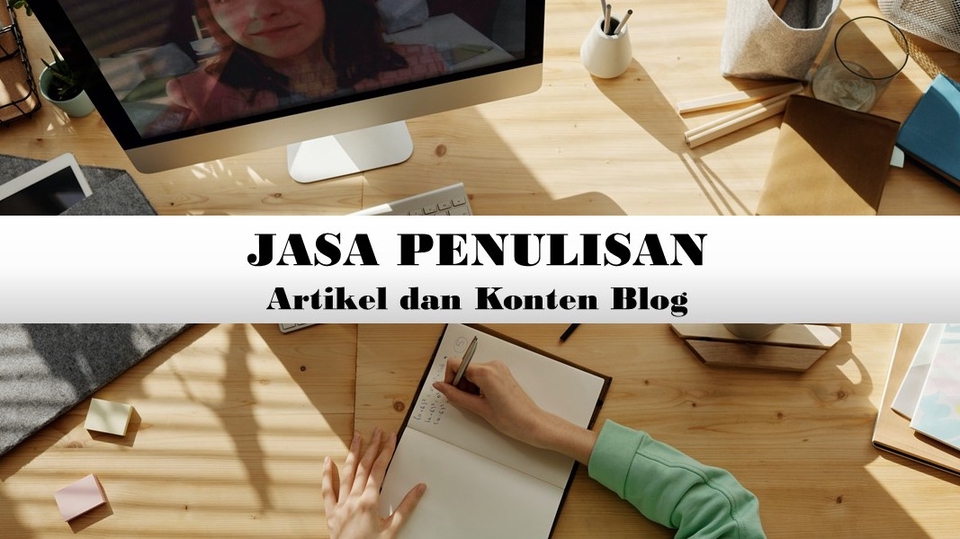 Jasa Penulis Artikel Berkualitas dan Bergaransi - Jasa penulisan artikel dan konten blog bertema lifestyle, kesehatan, dan self development