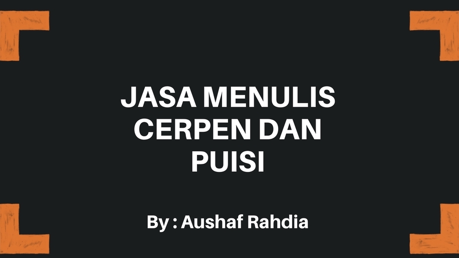 Penulisan Konten - Creative Writing : Cerita pendek - Puisi - 1