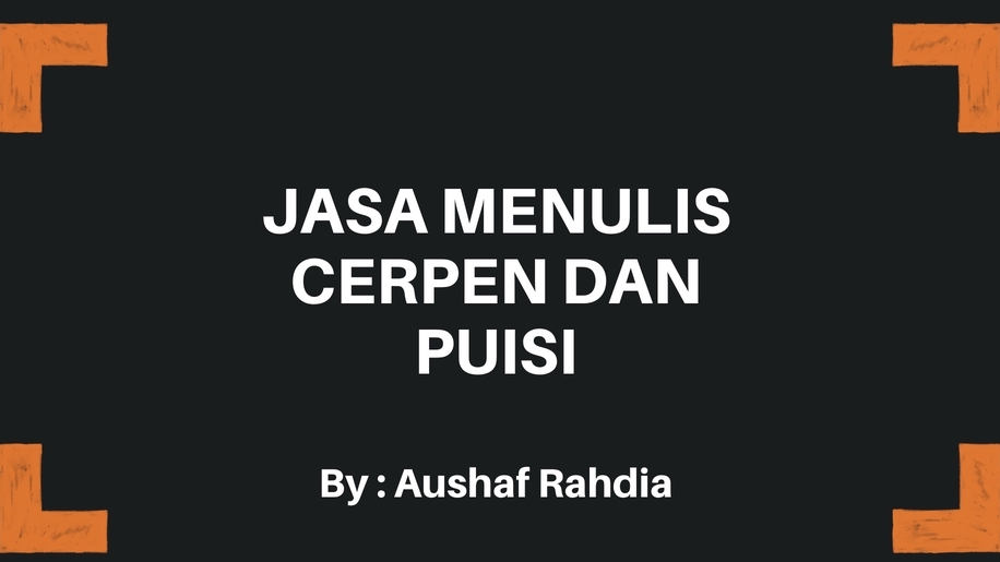 Penulisan Konten - Creative Writing : Cerita pendek - Puisi  - 1