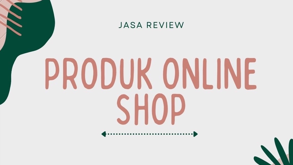 Jasa Review Produk Online Shop Shopee Tokopedia And Lazada Yorsha