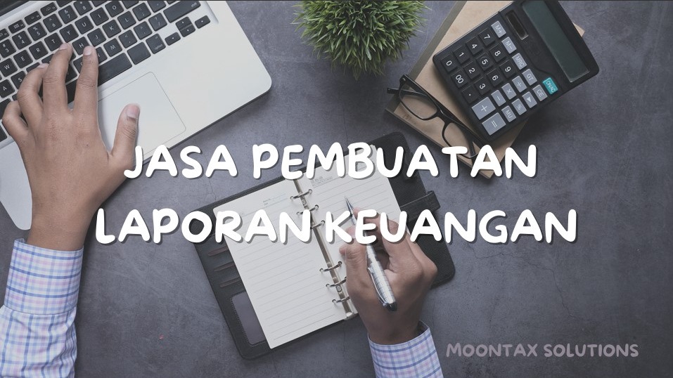 Jasa Pembuatan Laporan Keuangan, Konsultan Keuangan, Akuntansi, Keuangan Perusahaan, Konsultan Pajak, Konsultan Keuangan Terbaik, Jasa Akuntansi Freelance, Penyusunan Laporan Keuangan, Jasa Laporan Keuangan Online