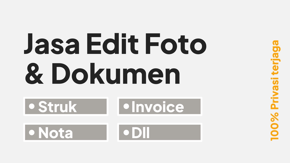 Jasa Edit Foto & Dokumen Online: Struk, Nota, Invoice, DLL.  100% Privasi Terjaga.  Edit Foto Online, Edit Background, Ganti Background, Hapus Watermark.  Harga Jasa Edit Foto Murah.