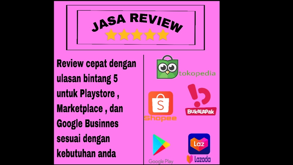 JASA REVIEW BINTANG 5 || Playstore , Shopee , Lazada , Tokopedia dan Olshop lainnya
