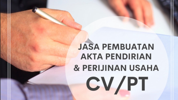Pembuatan Badan Hukum (PT/CV/Yayasan/PT Perseorangan)