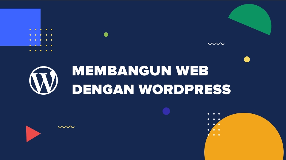 Web Development - Membangun Website dengan WordPress - 1