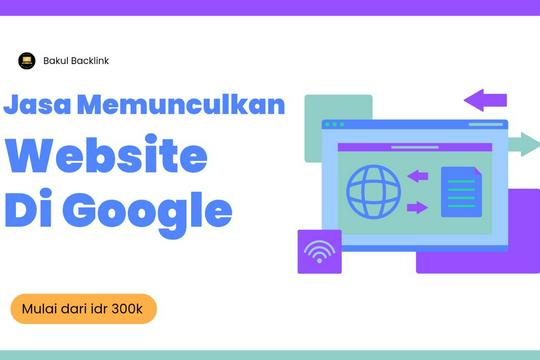 Jasa SEO Profesional, Terpercaya, dan Berkualitas - Jasa SEO untuk Memunculkan Website Baru di Google