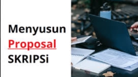 04fda094-e8f5-43e7-baf5-a4bda390d970 - Pembuatan Proposal Skirpsi (s1)