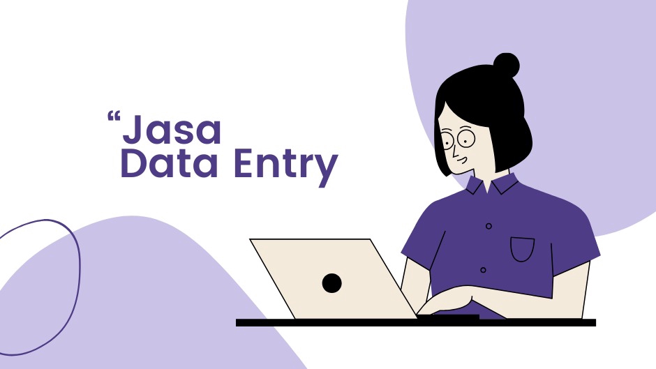 Jasa data entry freelance untuk input data excel, merangkum data, dan mengumpulkan data secara online.