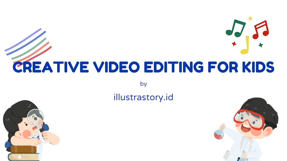 Jasa Edit Video Youtube, Pengeditan Video Kreatif untuk Anak-anak oleh Illustory.id
