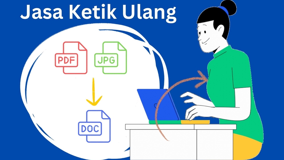 Pengetikan Umum - Pengetikan Ulang dari PDF/JPG ke DOC - Cepat, Rapi, Akurat dan Detail - 1