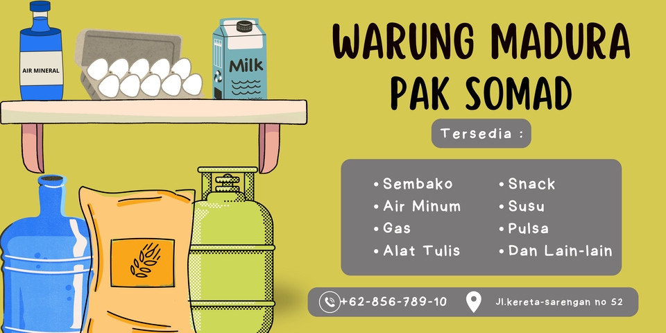 Warung Madura Pak Somad di Jalan Kereta Serengan No 52, menyediakan sembako, air minum, gas, alat tulis, snack, susu, pulsa, dan lain-lain.