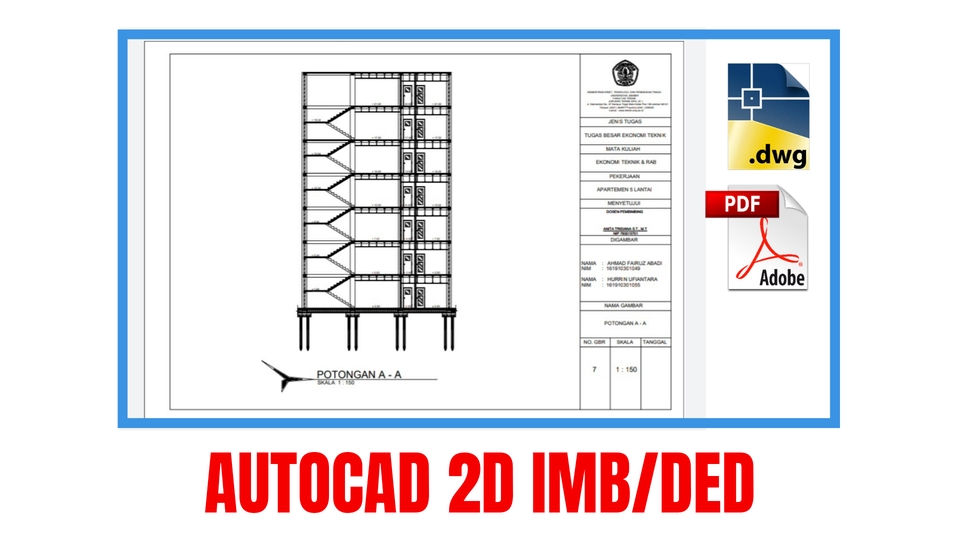 CAD Drawing - JASA GAMBAR AUTOCAD IMB - REDRAWING TO AUTOCAD - TRANSFORM 2D TO 3D - 2