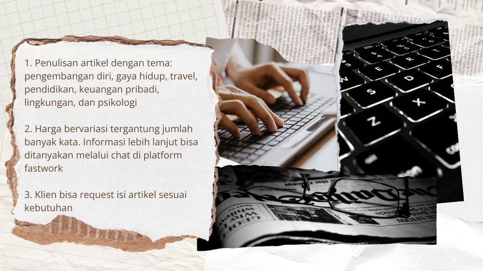 Jasa penulis artikel freelance di Indonesia, meliputi topik pengembangan diri, gaya hidup, travel, pendidikan, keuangan pribadi, lingkungan, dan psikologi.