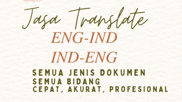 Penerjemahan - Jasa penerjemah semua jenis dokumen English-Indonesia, Indonesia-English - 1
