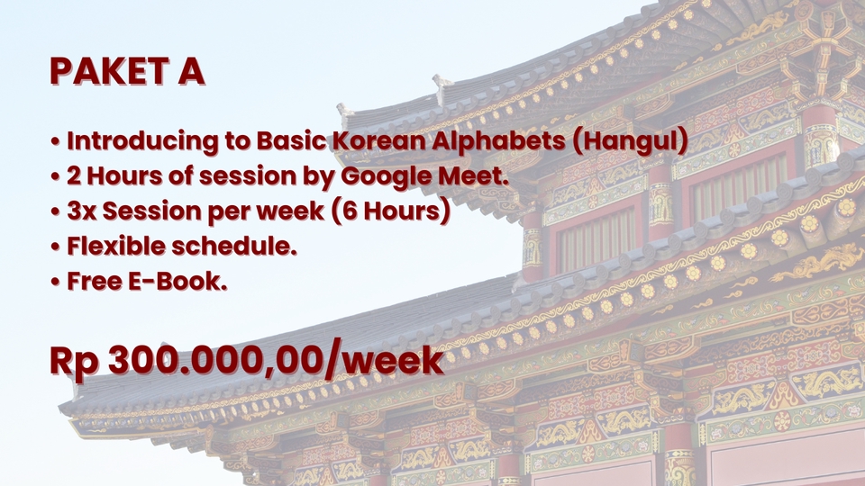 Paket belajar bahasa Korea online 2 jam per sesi, 3 sesi per minggu, dengan harga Rp 300.000 per minggu.