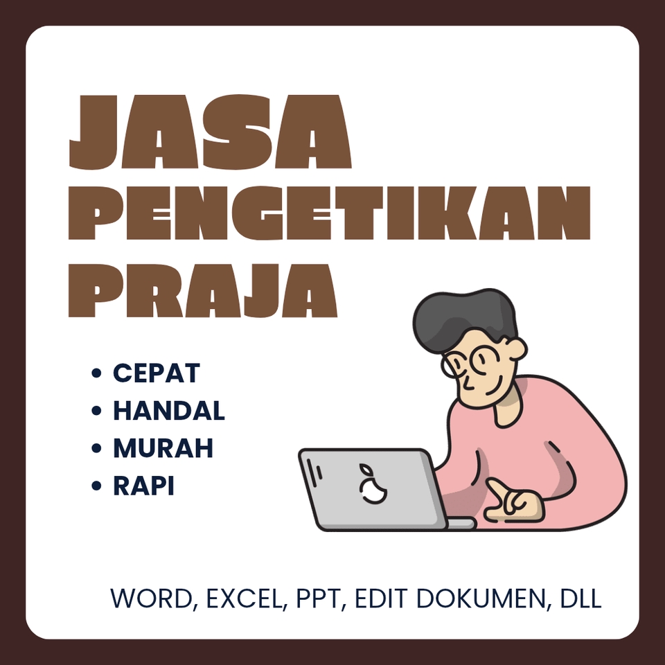 Jasa pengetikan online cepat, handal, dan murah. Ketik dokumen, skripsi, makalah, proposal, tugas sekolah, dan tugas kantor dengan mudah.