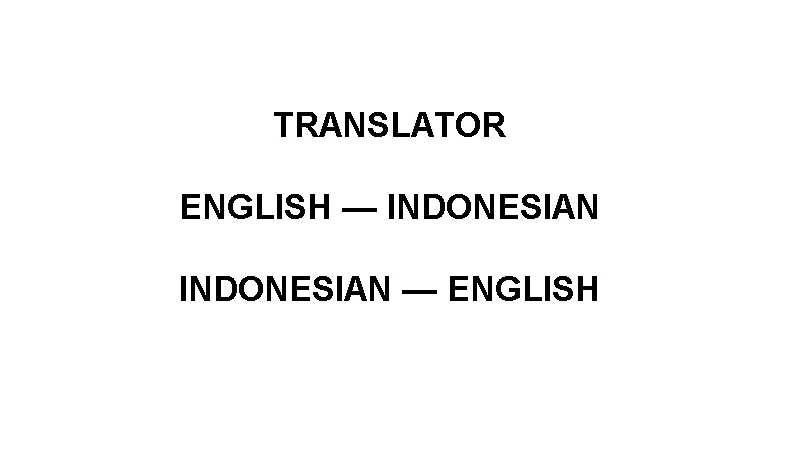 Penerjemahan - Penerjemah Eng-Ind Ind-Eng - 1