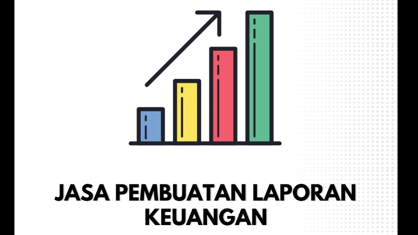 Akuntansi dan Keuangan - Jasa Pembuatan Laporan Keuangan & Pelaporan Pajak Pribadi & Badan - 1