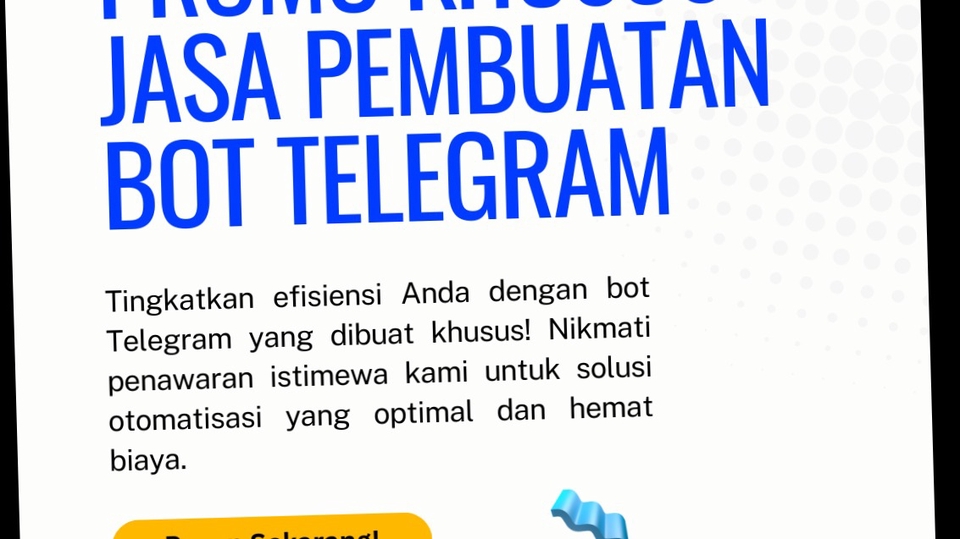 Jasa Pembuatan Bot di Telegram, WhatsApp, dan Discord - Jasa Pembuatan Bot Telegram Profesional