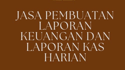 514943d5-8238-4e5a-883a-f1c46b44206a - Jasa Pembuatan Laporan Keuangan dan Laporan Kas Harian