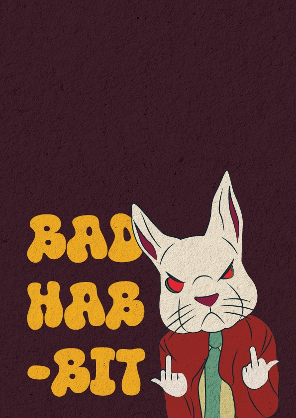 Ilustrasi kelinci marah dengan tulisan bad habit -bit, desain grafis untuk konten media sosial, jasa ilustrasi gambar hewan.