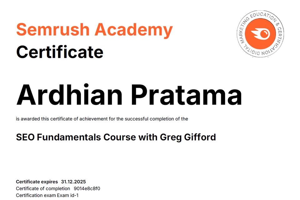 Sertifikat Semrush Academy untuk Ardhlian Pratama untuk menyelesaikan kursus SEO Fundamental dengan Greg Gifford.