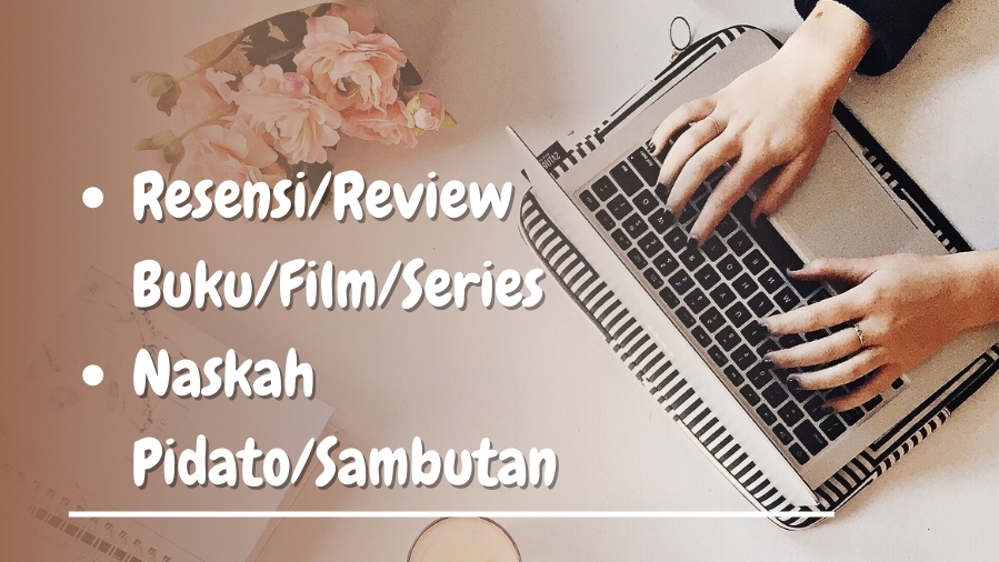 Menulis Naskah Resensi/Review Film, Cerpen dll.