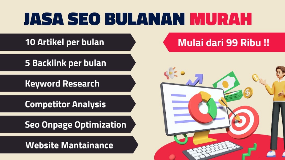 Jasa SEO Bulanan Murah - 10 Artikel, 5 Backlink, Keyword Research, Competitor Analysis, Onpage Optimization, Website Maintenance, Mulai dari 99 Ribu!