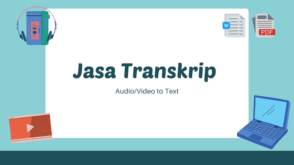 Pengetikan Umum - Jasa Transkrip Verbatim (Video/Audio to Text) - 1