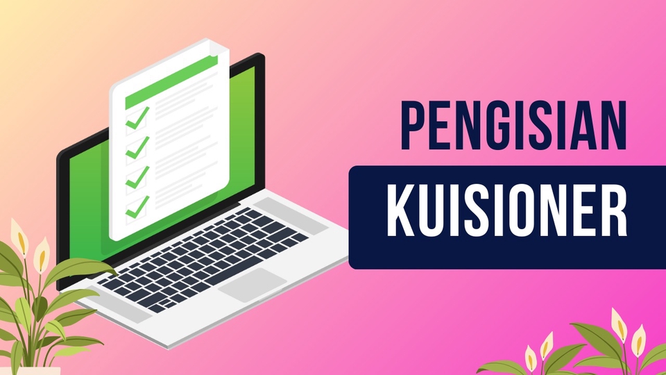 Jasa Lainnya di Konsultasi - Pengisian Kuisioner 100% TERPERCAYA