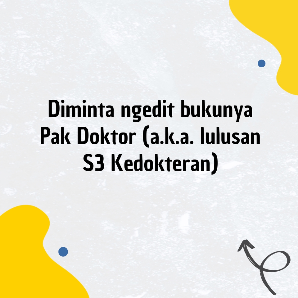 Jasa Proofreading Naskah Bahasa Indonesia untuk Pak Doktor S3 Kedokteran