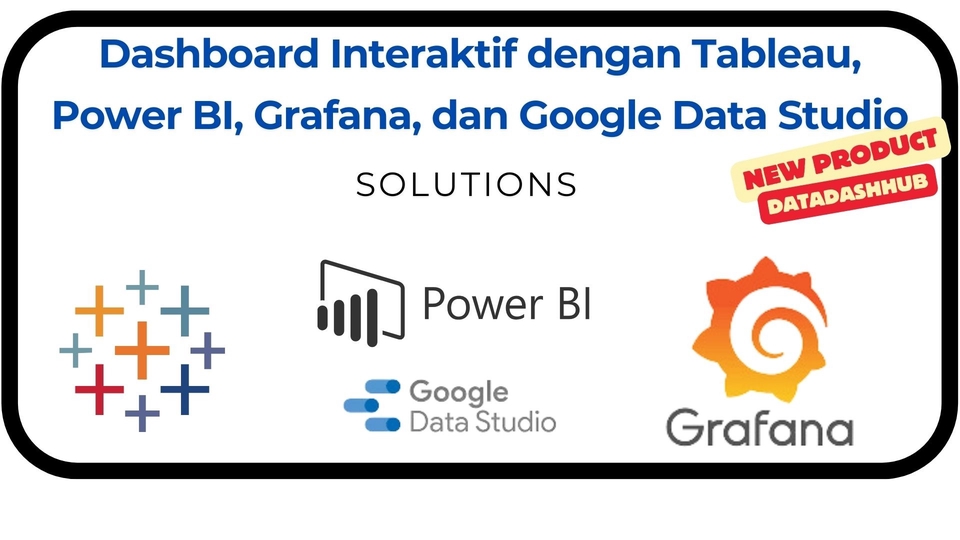 3384624b-cc94-4abb-ad9d-3e6e081942ea - Pembuatan Dashboard Tableau, Power BI, Google data studio dan Grafana