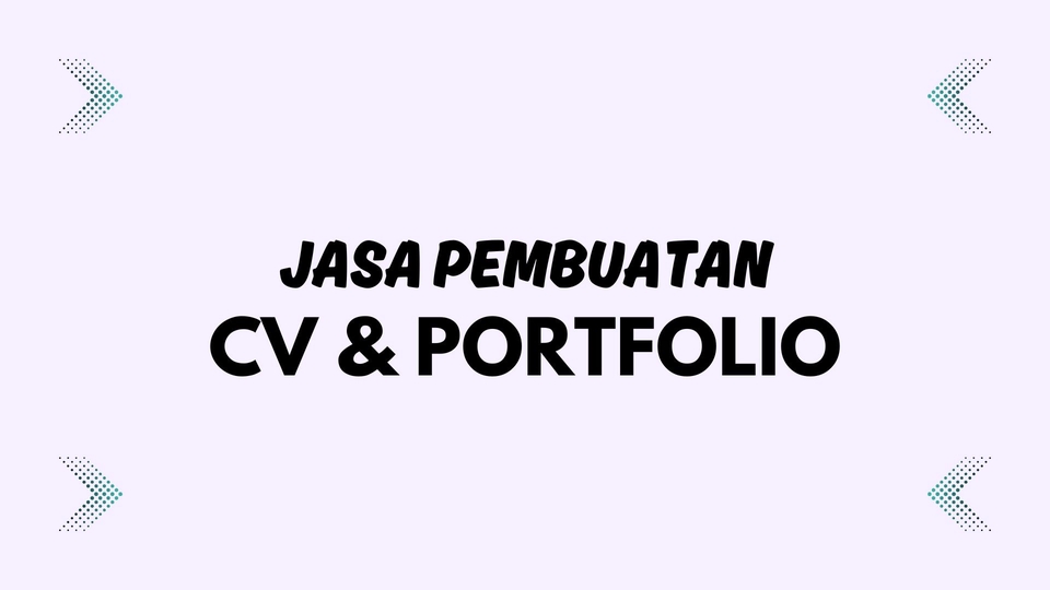 Jasa Pembuatan CV & Portofolio Profesional