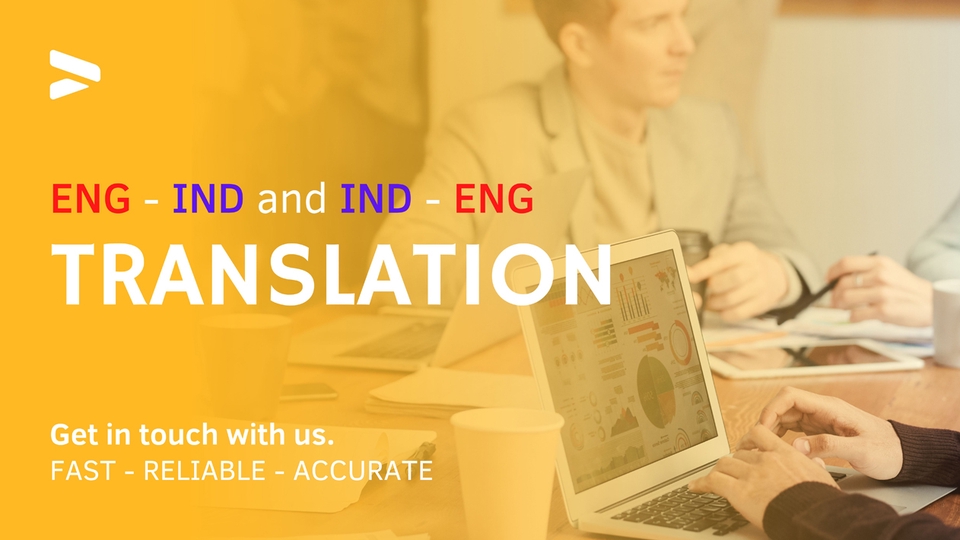 English-Indonesia Translator (Vice Versa), Fast, Reliable, Professional 