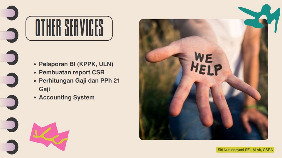 Jasa konsultan keuangan dan akuntansi, termasuk pembuatan laporan keuangan, konsultasi pajak dan layanan pembukuan untuk bisnis.