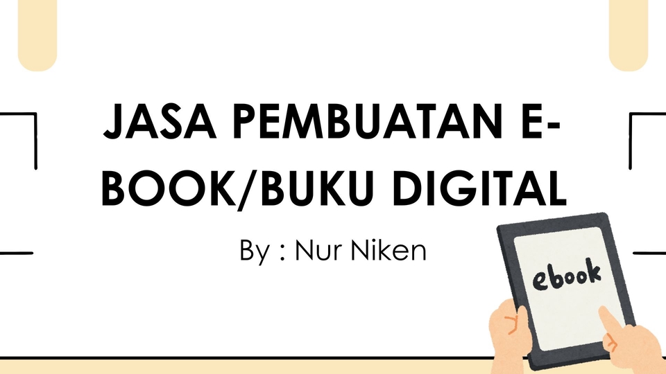 Jasa Pembuatan E-book Buku Digital Indonesia: Layanan penulisan dan pembuatan ebook digital profesional oleh Nur Niken.  Penulisan artikel, copywriting.