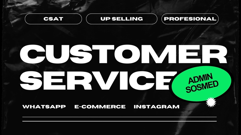 Jasa Customer Service & Balas Chat Pelanggan - ADMIN/CUSTOMER SERVICE MEDSOS dan E-COMMERCE (WA, FB, IG, SHOPEE, TIKTOK, DLL)