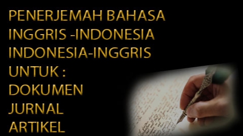 Penerjemahan Dokumen, Artikel, Jurnal 