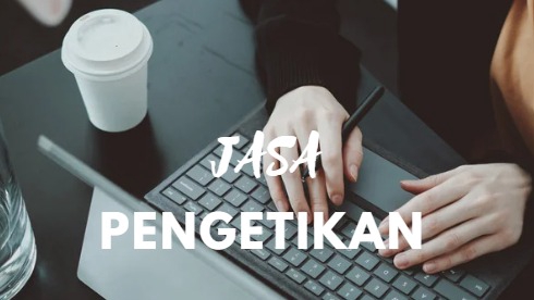 Pengetikan Umum - Jasa pengetikan - 1