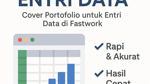 Jasa entry data cepat akurat.  Portfolio freelance entri data di Fastwork.  Input data excel online.