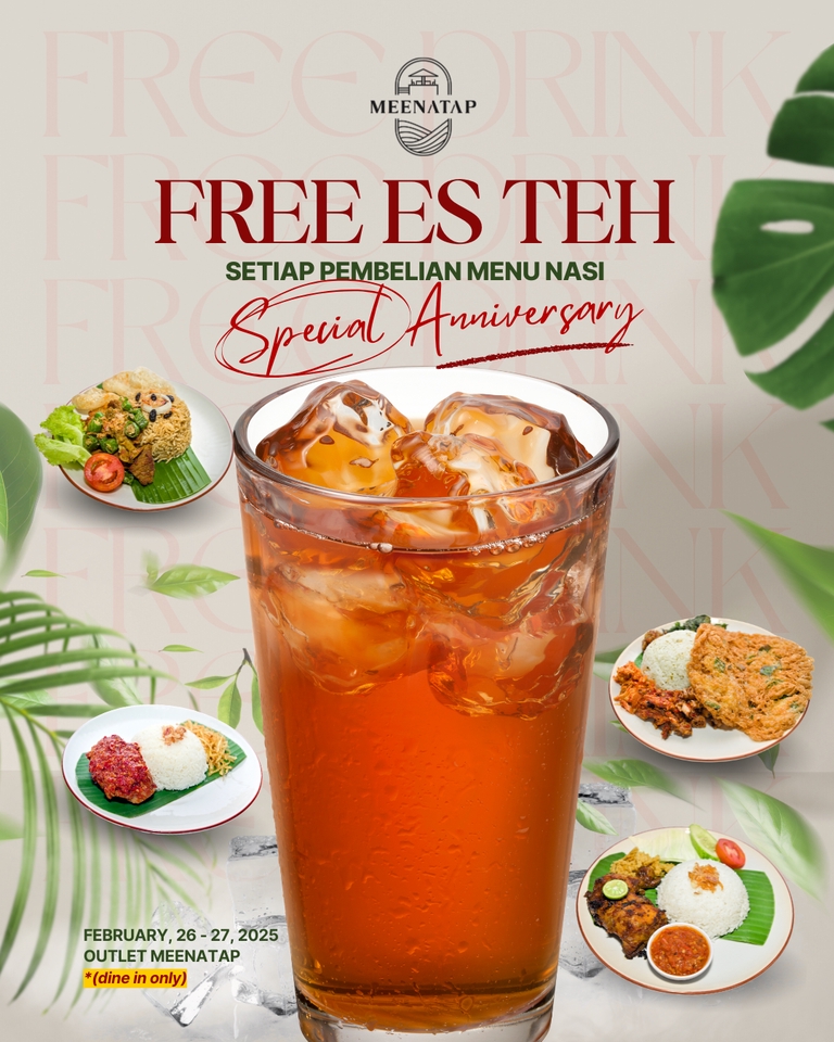 Promo minuman es teh gratis untuk setiap pembelian menu nasi di Meenatap