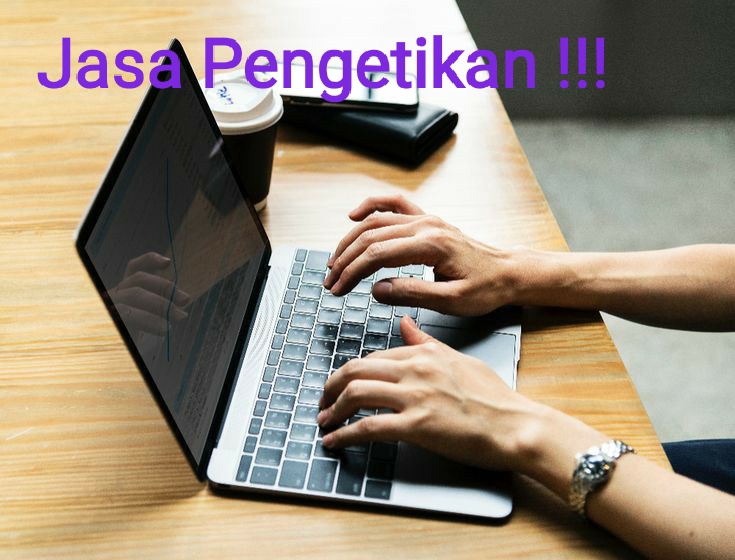 Pengetikan Umum - Pengetikan Ulang, Pengetikan Jurnal, Makalah, Proposal Usaha, Rapi & Detail - 2