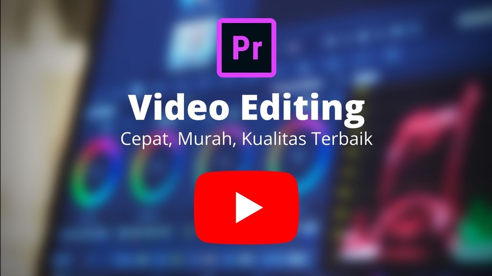 Jasa Editing Video Online Berkualitas & Profesional - EDITING VIDEO YOUTUBE CEPAT & PROFESIONAL