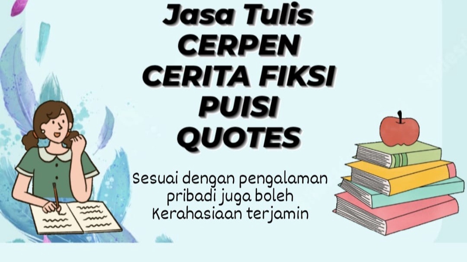 Penulisan Konten - Jasa Tulis Cerpen / Cerita Fiksi / Puisi / Quotes - 1
