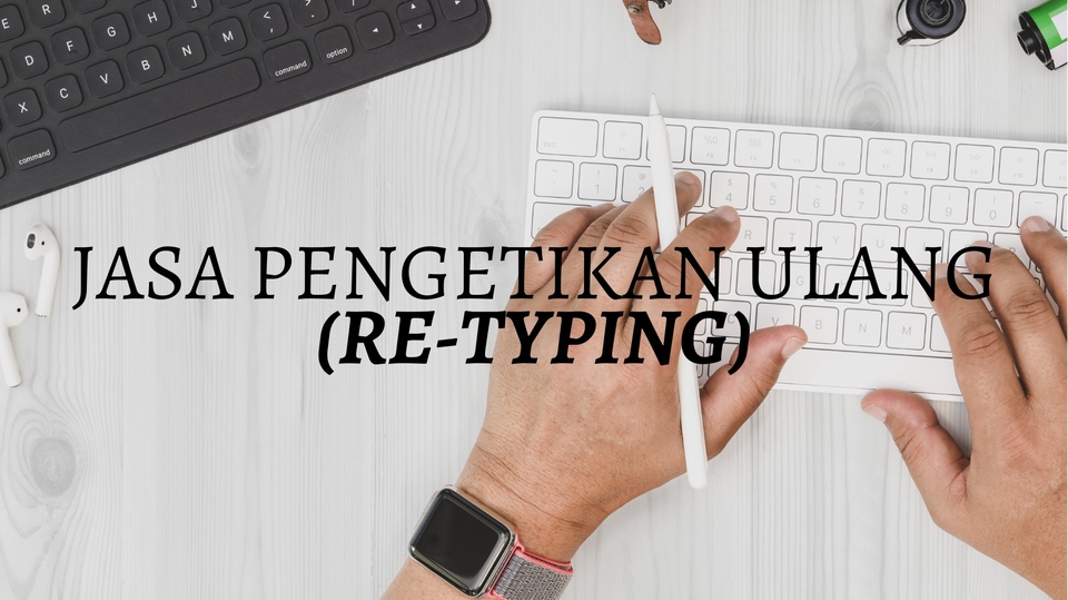 Pengetikan Umum - JASA PENGETIKAN ULANG/RE-TYPING DOKUMEN - 1