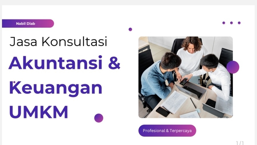 Jasa Konsultan Bisnis UMKM: Konsultan Akuntansi Keuangan, Profesional dan Terpercaya