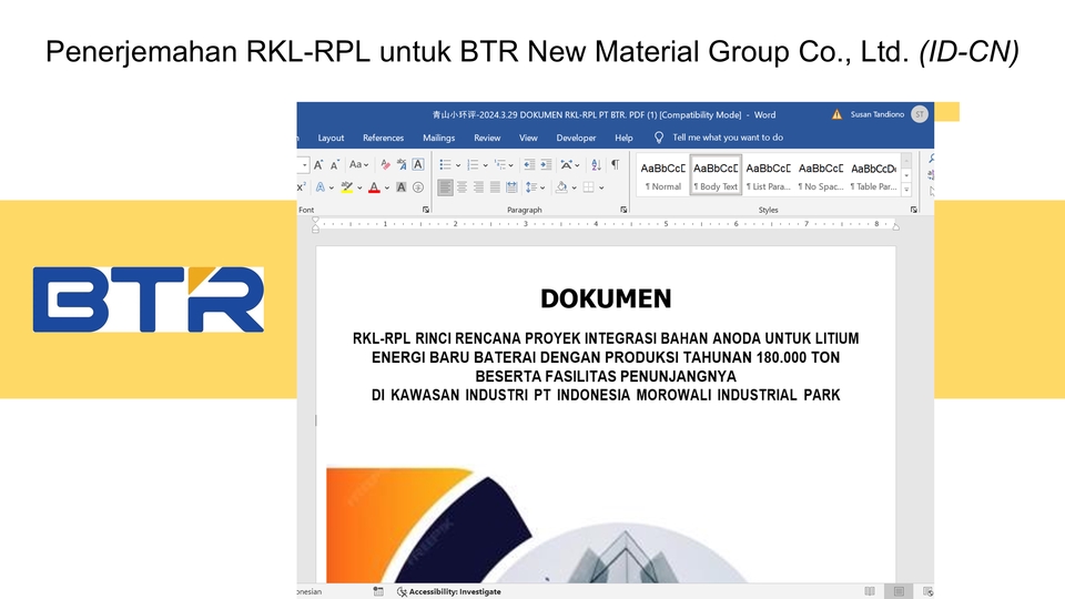 Penerjemahan dokumen RKL-RPL untuk proyek integrasi bahan anoda untuk lithium energi baru baterai dengan produksi tahunan 180.000 ton beserta fasilitas penunjangnya di Kawasan Industri PT Indonesia Morowali Industrial Park.
