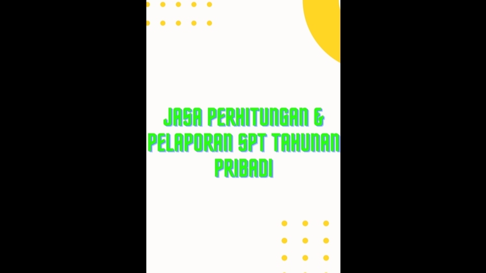 Akuntansi dan Keuangan - Jasa Perhitungan dan Pelaporan SPT Tahunan Pribadi - 1